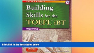 Big Deals  Building Skills for the TOEFL iBT, 2nd Edition Beginning Combined Book  Best Seller