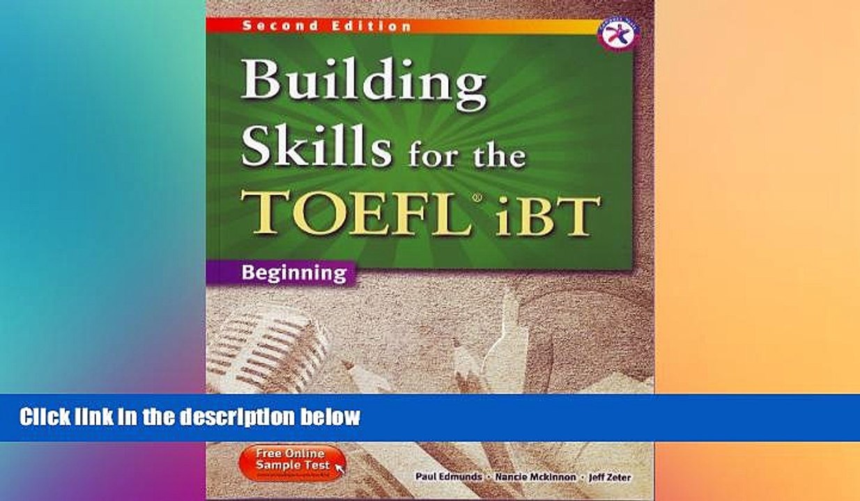Big Deals  Building Skills for the TOEFL iBT, 2nd Edition Beginning Combined Book  Best Seller