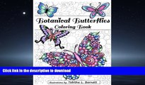 FAVORIT BOOK Botanical Butterflies Coloring Book: 58 Beautiful tangled and floral butterflies to