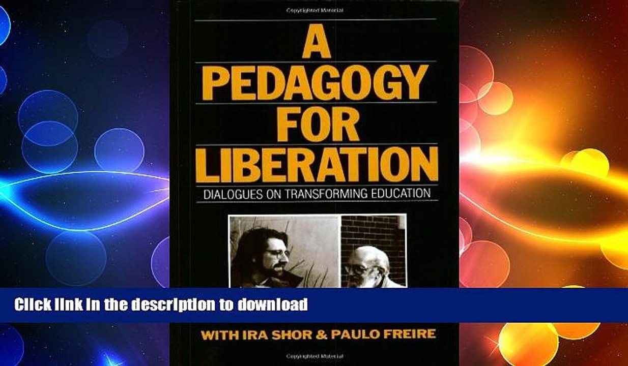 READ  A Pedagogy for Liberation: Dialogues on Transforming Education FULL ONLINE