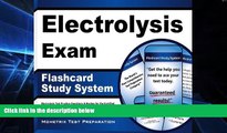 Big Deals  Electrolysis Exam Flashcard Study System: Electrolysis Test Practice Questions   Review