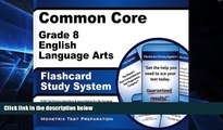 Big Deals  Common Core Grade 8 English Language Arts Flashcard Study System: CCSS Test Practice