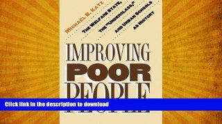 FAVORITE BOOK  Improving Poor People FULL ONLINE