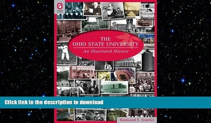 EBOOK ONLINE  The Ohio State University: An Illustrated History  GET PDF