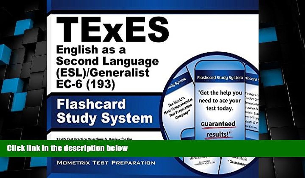 Big Deals  TExES English as a Second Language (ESL)/Generalist EC-6 (193) Flashcard Study System: