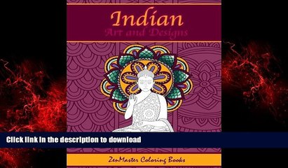 EBOOK ONLINE Indian Art and Designs Adult Coloring Book: Coloring Book for Adults Inspired by