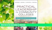 FAVORITE BOOK  Practical Leadership in Community Colleges: Navigating Today s Challenges  BOOK