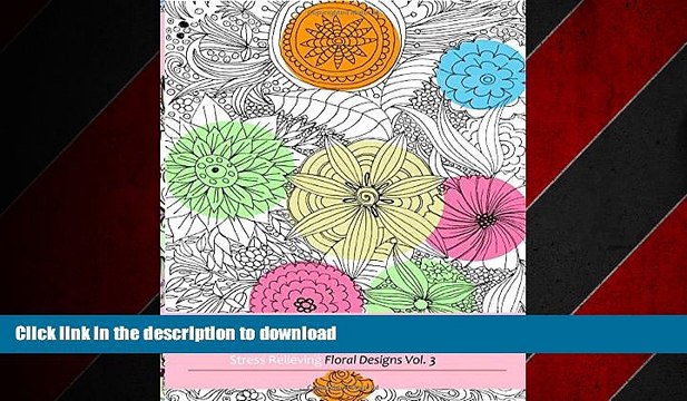 FAVORIT BOOK Adult Coloring Books: Stress Relieving flowers and Butterflies Designs (Amazing