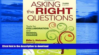 FAVORITE BOOK  Asking the Right Questions: Tools for Collaboration and School Change  PDF ONLINE