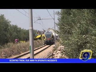 Scontro treni, due anni fa tragedia sfiorata