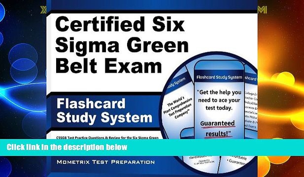 Big Deals Certified Six Sigma Green Belt Exam Flashcard Study System: CSSGB Test Practice