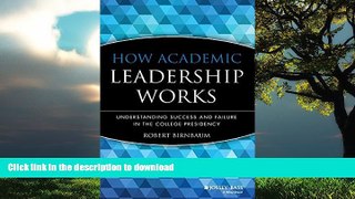 READ  How Academic Leadership Works: Understanding Success and Failure in the College Presidency