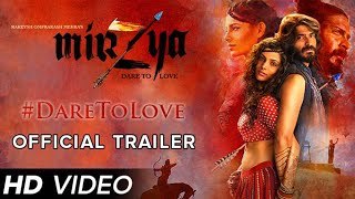 Mirzya Dare To Love || Second Official Trailer || Directed by Rakeysh Om Prakash Mehra