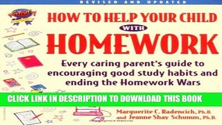 Collection Book How to Help Your Child With Homework: Every Caring Parent s Guide to Encouraging