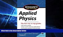 Big Deals  Schaum s Easy Outline of Applied Physics, Revised Edition (Schaum s Easy Outlines)