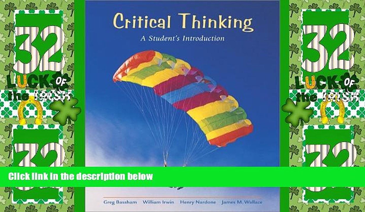 Big Deals  Critical Thinking: A Student s Introduction  Free Full Read Best Seller