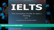 Must Have PDF  Ielts - The Complete Guide to Task 1 Writing  Free Full Read Most Wanted