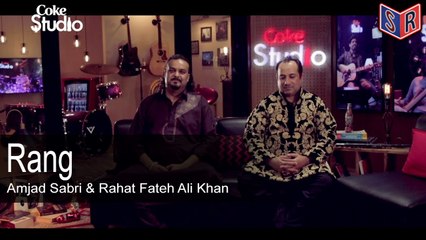 Rang - Amjad Sabri & Rahat Fateh Ali Khan - [BTS] Coke Studio Season 9 [2016] [Finale Episode 7] [FULL HD] - (SULEMAN - RECORD)