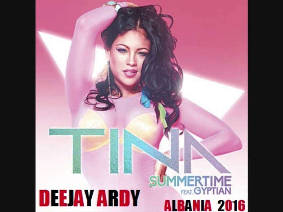 Dj Ardy Ft Tina Ft Gyptian-Summertime