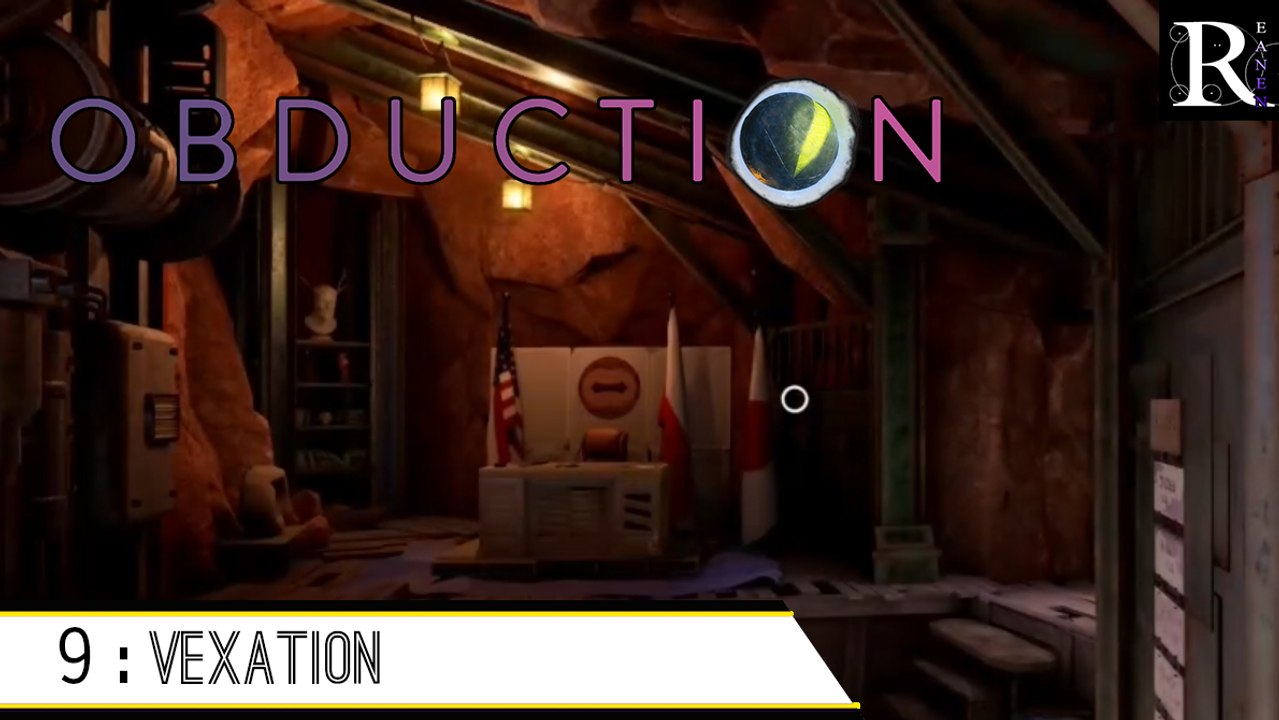 Découverte : Obduction ( part 9 )