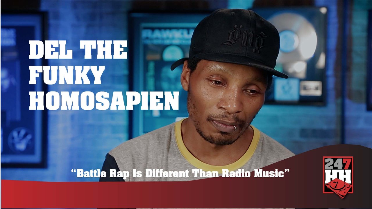 Del The Funky Homosapien - Battle Rap Is Different Than Radio Music (247HH Exclusive) (247HH Exclusive)