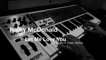 Let Me Love You - DJ Snake ft Justin Bieber (Cover) Nicholas McDonald