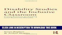 [PDF] Disability Studies and the Inclusive Classroom: Critical Practices for Creating Least