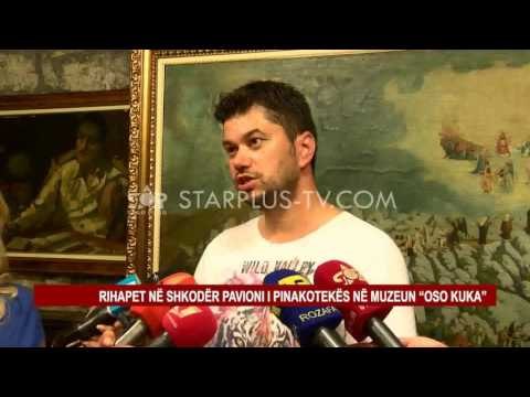 RIHAPET NË SHKODËR PAVIONI I PINAKOTEKËS NË MUZEUN “OSO KUKA”