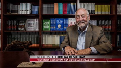 NOBELISTI: EURO ka deshtuar - News, Lajme - Vizion Plus