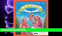complete  A Field Guide to Evangelicals and Their Habitat