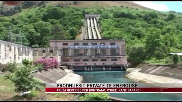 Prodhuesit private të energjisë, akuza qeverisë për kontratat - News, Lajme - Vizion Plus