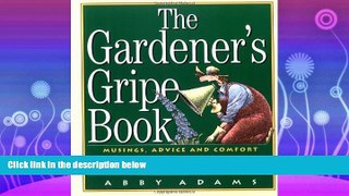 FAVORITE BOOK  The Gardener s Gripe Book