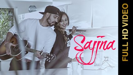 Sajjna HD Video Song Neha Batra 2016 New Punjabi Songs