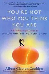 Youre Not Who You Think You Are Albert Clayton Gaulden  James Redfield Ebook EPUB PDF