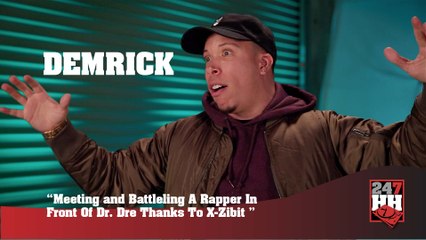Demrick - Meeting and Battleling A Rapper In Front Of Dr. Dre Thanks To X-Zibit (247HH Exclusive) (247HH Exclusive)