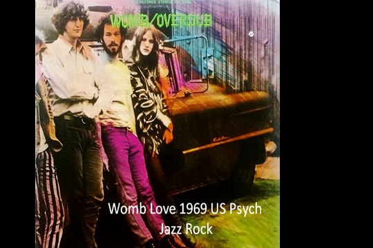 Womb Love 1969 US Psych Jazz Rock