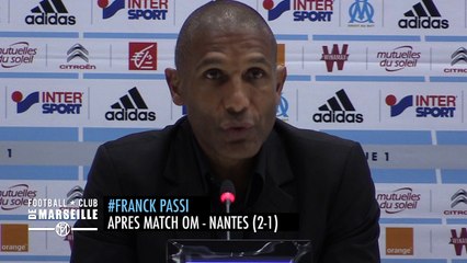 OM - Nantes (2-1) : la réaction de Franck Passi