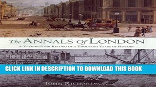 [PDF] The Annals of London: A Year-by-Year Record of a Thousand Years of History Popular Online