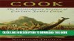 [PDF] Cook : The Extraordinary Voyages of Captain James Cook Full Collection