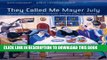 [PDF] They Called Me Mayer July: Painted Memories of a Jewish Childhood in Poland before the