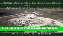 [PDF] Who were the Early Israelites and Where did they come from? Popular Collection