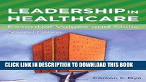 [PDF] Leadership in Healthcare: Essential Values and Skills (ACHE Management) Popular Collection