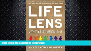 FAVORITE BOOK  Life Lens: Seeing Your Children in Color  BOOK ONLINE