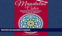 PDF ONLINE Mandalas to Color - Mandala Coloring Pages for Kids   Adults (Mandala Coloring Books)