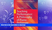 READ  Teaching Performance: A Philosophy of Piano Pedagogy (Contemporary Philosophies and