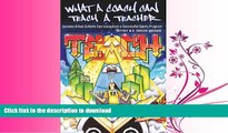 GET PDF  What a Coach Can Teach a Teacher: Lessons Urban Schools Can Learn from a Successful