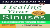 [PDF] Harvard Medical School Guide to Healing Your Sinuses (Harvard Medical School Guides) Popular