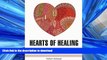 READ THE NEW BOOK Hearts of Healing: Feel the Emotions in You With 30 Calming Abstract Heart