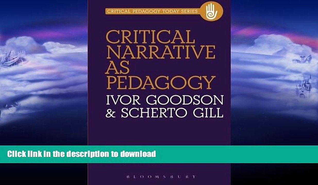 GET PDF  Critical Narrative as Pedagogy (Critical Pedagogy Today) FULL ONLINE