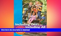 READ  Including One, Including All: A Guide to Relationship-Based Early Childhood Inclusion  BOOK